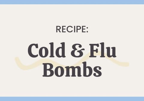 'Recipe Cold and Flu Bombs' text on neutral background