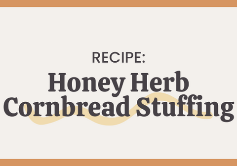 Honey Herb Cornbread Stuffing Recipe