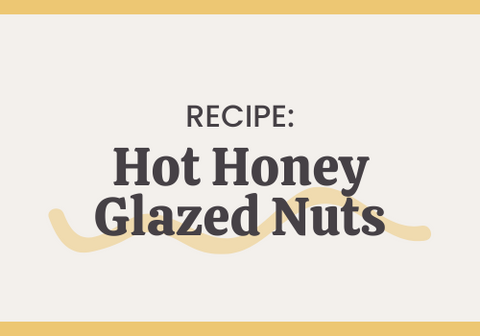 Hot Honey Glazed Nuts Recipe