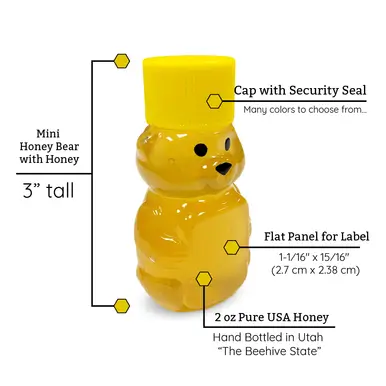 2 oz honey bear shown with yellow lid and details and dimensions shown. Bear shows as 3" tall, filled with 2 oz of pure USA honey, a flat front panel for label that measures 1-1/6" x 15/16" (2.7 cm x 2.38 cm) and a cap with security seal.